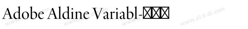 Adobe Aldine Variabl字体转换 Adobe Aldine Variabl字体转换